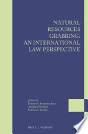 Natural resources grabbing : an international law perspective /