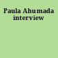 Paula Ahumada interview