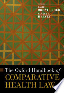 The Oxford handbook of comparative health law /