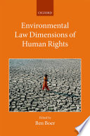 Environmental law dimensions of human rights /
