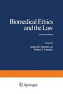 Biomedical ethics and the law /