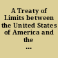 A Treaty of Limits between the United States of America and the Chaktaw Nation of Indians