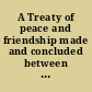 A Treaty of peace and friendship made and concluded between Ninian Edwards and Auguste Chouteau, commissioners plenipotentiary of the United States of America, on the part and behalf of the said States, of one part ; and the undersigned chiefs and warriors of the Kanzas tribe of Indians, on the part and behalf of their said tribe, of the other part