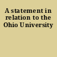A statement in relation to the Ohio University