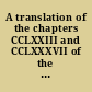 A translation of the chapters CCLXXIII and CCLXXXVII of the Consolato del mare relating to prize law