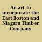 An act to incorporate the East Boston and Niagara Timber Company