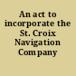 An act to incorporate the St. Croix Navigation Company