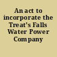 An act to incorporate the Treat's Falls Water Power Company