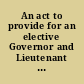 An act to provide for an elective Governor and Lieutenant Governor of American Samoa, and for other purposes