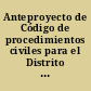 Anteproyecto de Código de procedimientos civiles para el Distrito y Territorios Federales