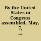 By the United States in Congress assembled, May, 7, 1787 an ordinance for settling the accounts between the United States, and individual states.