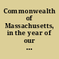 Commonwealth of Massachusetts, in the year of our Lord, one thousand eight hundred and twenty-seven an act, to prevent the demoralising practice of sporting with domestic fowls and quadrupeds by shooting matches.