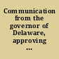 Communication from the governor of Delaware, approving the tariff