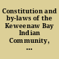 Constitution and by-laws of the Keweenaw Bay Indian Community, Michigan approved December 17, 1936.