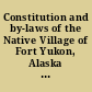 Constitution and by-laws of the Native Village of Fort Yukon, Alaska ratified January 2, 1940.