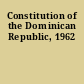 Constitution of the Dominican Republic, 1962