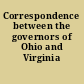 Correspondence between the governors of Ohio and Virginia