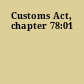 Customs Act, chapter 78:01
