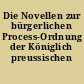 Die Novellen zur bürgerlichen Process-Ordnung der Königlich preussischen Rhein-Provinz