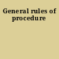 General rules of procedure