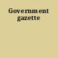 Government gazette
