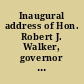 Inaugural address of Hon. Robert J. Walker, governor of Kansas Territory Delivered in Lecompton, May 2, 1857.