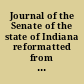 Journal of the Senate of the state of Indiana reformatted from the original and including, Journal of the Indiana State Senate ..