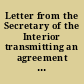 Letter from the Secretary of the Interior transmitting an agreement with the Nez Percé tribe in Idaho together with the report of the commissioner appointed to negotiate with said Indians, and a draft of a bill to confirm and ratify said agreement.