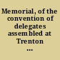 Memorial, of the convention of delegates assembled at Trenton on the 22d of August 1827, on the subject of revising and amending the Constitution of New Jersey