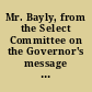 Mr. Bayly, from the Select Committee on the Governor's message relative to a demand made by the executive of this state upon the governor of New York, for the surrender of three fugitives from justice, made the following report