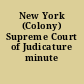 New York (Colony) Supreme Court of Judicature minute books