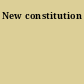 New constitution