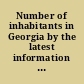 Number of inhabitants in Georgia by the latest information exclusive of the Regiment