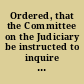 Ordered, that the Committee on the Judiciary be instructed to inquire whether any, and, if any, what further legislation is necessary to secure the right of suffrage to the citizens of this Commonwealth, residing in towns where no state or county tax is assessed