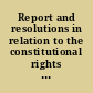Report and resolutions in relation to the constitutional rights of slaveholders