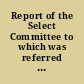 Report of the Select Committee to which was referred the resolutions of the Legislature of New York, relative to the public lands