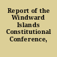 Report of the Windward Islands Constitutional Conference, 1966