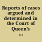 Reports of cases argued and determined in the Court of Queen's bench in Manitoba both at law and in equity and some cases determined in the county courts during the time of Chief Justice Wood, from 1875 to 1883 : being principally judgments of the chief justice /