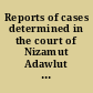 Reports of cases determined in the court of Nizamut Adawlut with an index.
