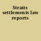 Straits settlements law reports
