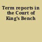 Term reports in the Court of King's Bench
