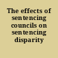 The effects of sentencing councils on sentencing disparity