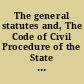 The general statutes and, The Code of Civil Procedure of the State of South Carolina /