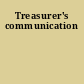 Treasurer's communication