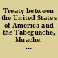Treaty between the United States of America and the Tabeguache, Muache, Capote, Weeminuche, Yampa, Grand River and Uintah Bands of Ute Indians