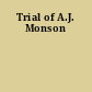 Trial of A.J. Monson