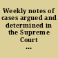 Weekly notes of cases argued and determined in the Supreme Court of Pennsylvania, the county courts of Philadelphia, and the United States district and circuit courts for the eastern district of Pennsylvania