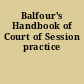 Balfour's Handbook of Court of Session practice