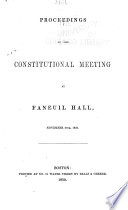 Proceedings of the constitutional meeting at Faneuil Hall, November 26th, 1850