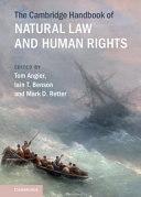 The Cambridge handbook of natural law and human rights /